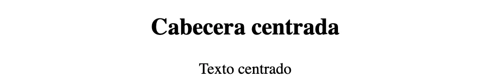 Resultado de centrar texto con CSS en tu página web